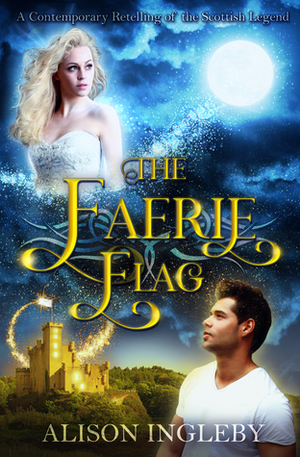 The Faerie Flag by Alison Ingleby