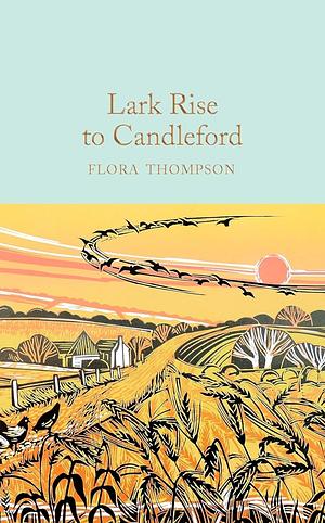 Lark Rise to Candleford by Flora Thompson