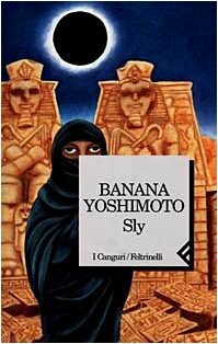 Sly by Banana Yoshimoto