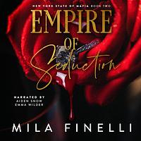 Empire of Seduction by Mila Finelli