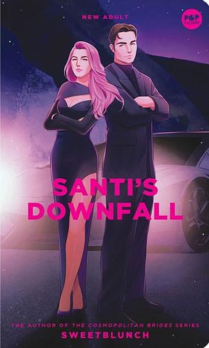 Santi's Downfall by Camille Gretchen Miranda (sweetblunch), SweetBlunch