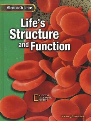 Life's Structure+function (A) by Glencoe