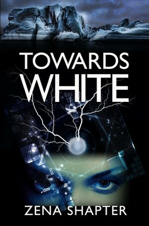 Towards White by Zena Shapter