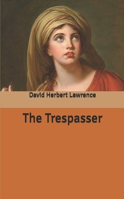 The Trespasser by D.H. Lawrence