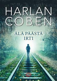 Älä päästä irti by Saana Rusi, Harlan Coben