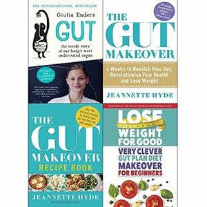 Gut giulia enders, gut makeover, recipe book and very clever gut diet 4 books collection set by Jeannette Hyde, Giulia Enders, CookNation