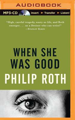 When She Was Good by Philip Roth