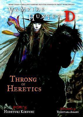 Vampire Hunter D Volume 24: Throng of Heretics by Hideyuki Kikuchi, Yoshitaka Amano