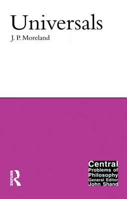 Universals by J. P. Moreland