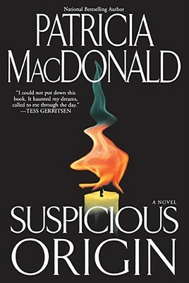 Suspicious Origin by Patricia MacDonald