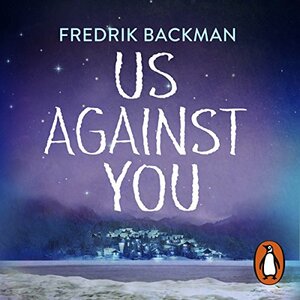 Us Against You by Fredrik Backman