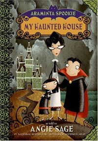 My Haunted House by Angie Sage