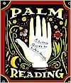 Palm Reading: A New Guide To A Mysterious Art by Dennis Fairchild