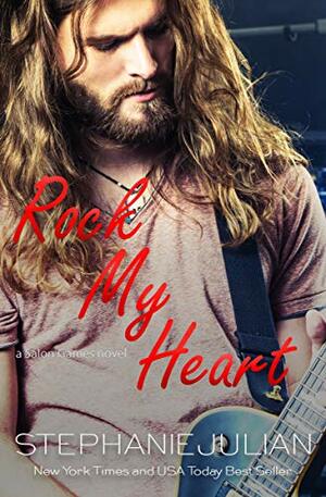 Rock My Heart by Stephanie Julian