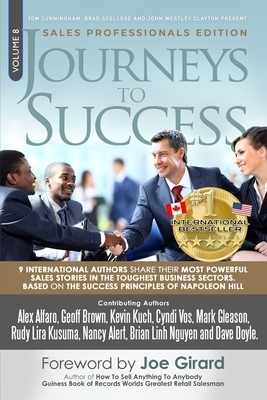 Journeys To Success: Sales Professionals Edition by Kevin Kuch, Geoff Brown, Cyndi Vos