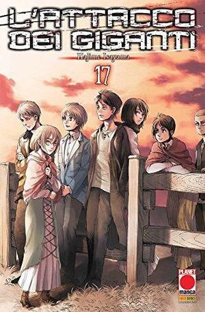 L'attacco dei giganti 17 by Hajime Isayama, Hajime Isayama