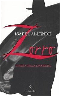 Zorro. L'inizio della leggenda by Isabel Allende