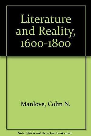 Literature and Reality, 1600-1800 by Colin Nicholas Manlove