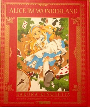 Alice Im Wunderland by Sakura Kinoshita