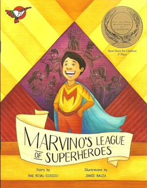 Marvino's League of Superheroes by Rae Rival-Cosico