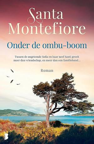 Onder de ombu-boom by Santa Montefiore