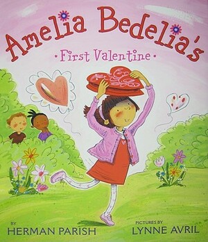 Amelia Bedelia's First Valentine by Herman Parish