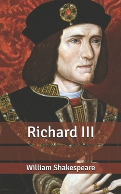 Richard III by William Shakespeare