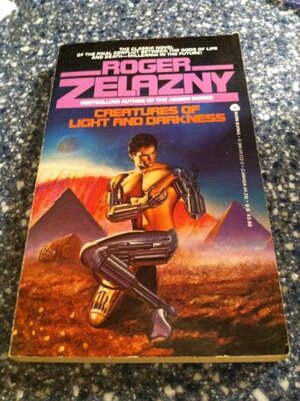 Creatures of Light and Darkness by Roger Zelazny