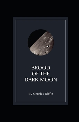 Brood of the Dark Moon illustrated by Charles Willard Diffin