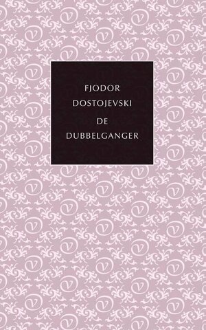 De dubbelganger by Fyodor Dostoevsky