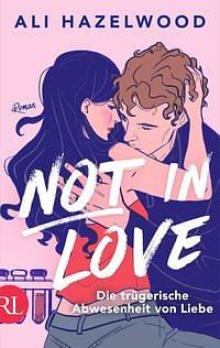 Not in Love by Ali Hazelwood