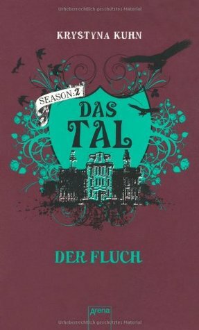 Das Tal. Der Fluch. by Krystyna Kuhn