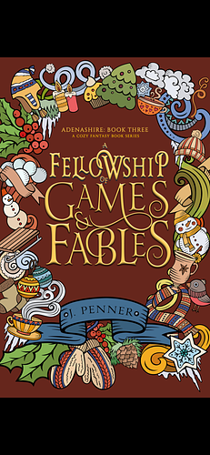 A Fellowship of Games & Fables by J. Penner