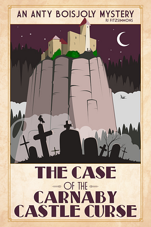 The Case of the Carnaby Castle Curse by P.J. Fitzsimmons