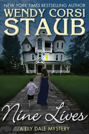 Nine Lives by Wendy Corsi Staub