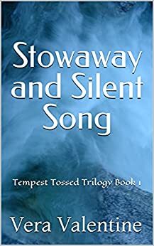 Stowaway and Silent Song by Vera Valentine