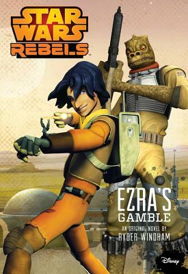 Ezra's Gamble by Ryder Windham
