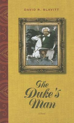 The Duke's Man by David R. Slavitt