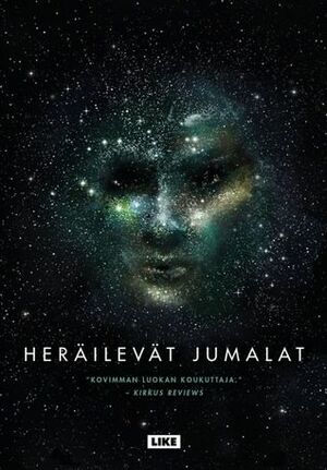 Heräilevät jumalat by Sylvain Neuvel