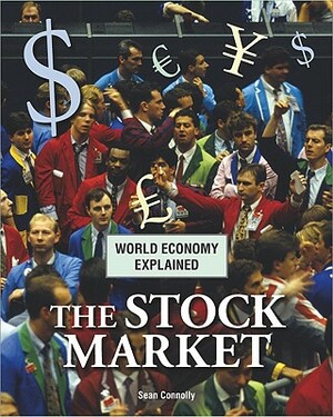 The Stock Market by Sean Connolly