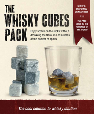 The Whisky Cubes Pack: The Cool Solution to Whisky Dilution by Jim Murray