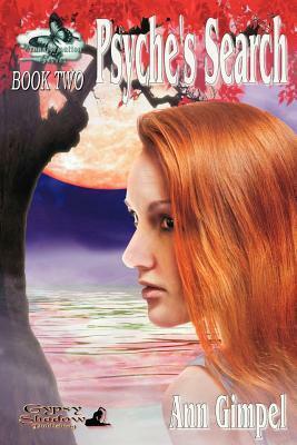 Psyche's Search (Transformation, #2) by Ann Gimpel