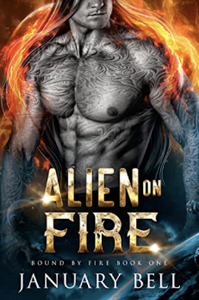 Alien On Fire by January Bell