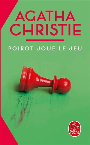 Poirot joue le jeu by Agatha Christie