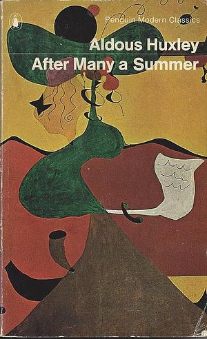After Many A Summer by Aldous Huxley