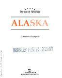 Alaska by Kathleen Thompson