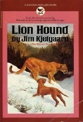 Lion Hound by Jim Kjelgaard