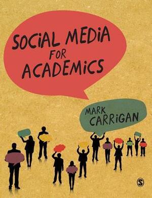 Social Media for Academics by Mark Carrigan