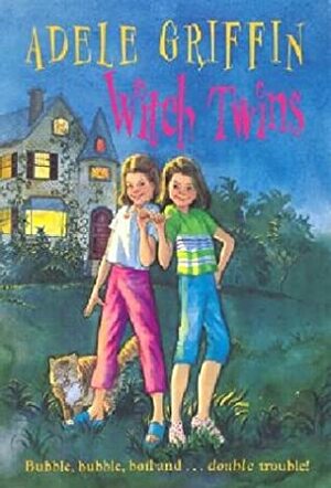 Witch Twins by Adele Griffin