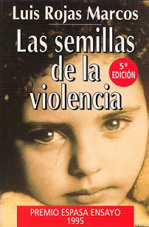 Las semillas de la violencia by Luis Rojas Marcos